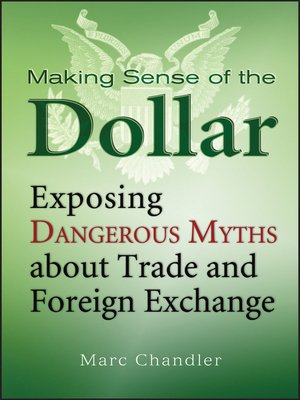 cover image of Making Sense of the Dollar